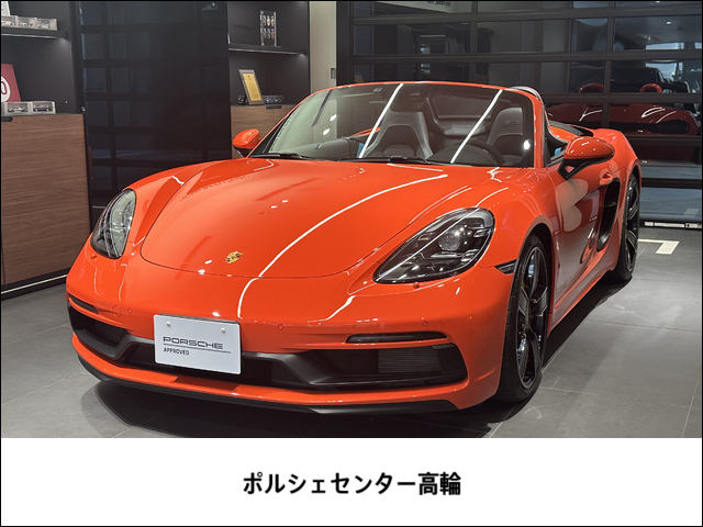 ポルシェ 718ボクスター GTS 4.0 認定中古車 ワンオーナー マニュアル車 東京都